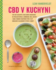 CBD v kuchyni / Leah Vanderveldt