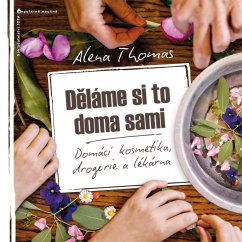 Děláme si to doma sami / Alena Thomas